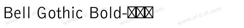 Bell Gothic Bold字体转换